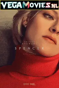 Spencer 2021 poster - vegamovies, VegaMoviesv.com